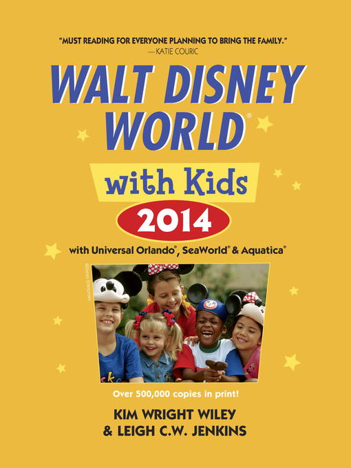 Title details for Fodor's Walt Disney World with Kids 2014 by Kim Wright Wiley - Available